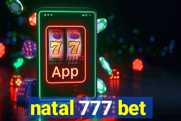 natal 777 bet